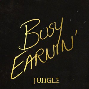 Jungle-BusyEarnin